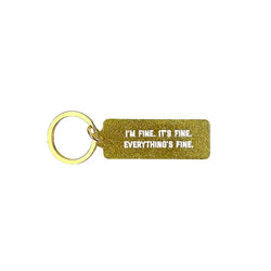 Everything's Fine Rectangle Keytag