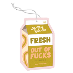 Fresh Out Of Fucks Air Freshener