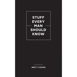 Stuff Every Man Should Know