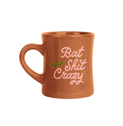 Bat Shit Crazy Diner Mug