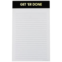 Get 'Er Done Notepad