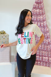 Feelin' Festive Tee