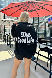 The Good Life Hoodie (Black)