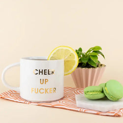 Cheer Up Fucker Mug