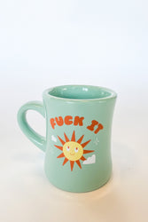 Fuck It Mint Diner Mug