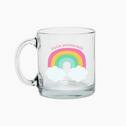 Fuck Mornings Glass Mug