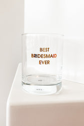 Best Bridesmaid Rocks Glass