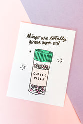 Chill Pills Card