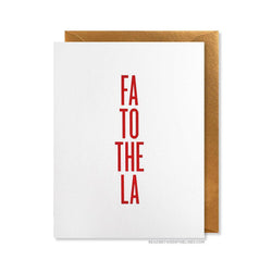 Fa To The La Card